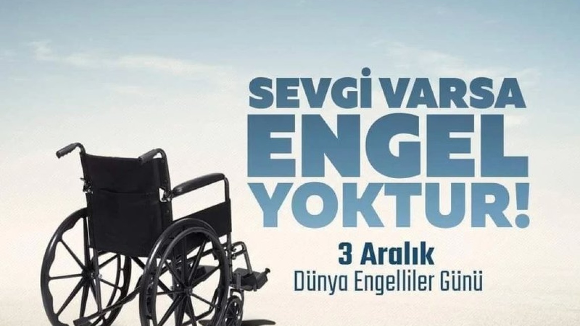 Müdür Nalbant'tan ‘3 Aralık Dünya Engelliler Günü’ Mesajı